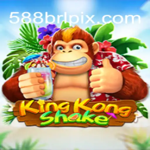 KingKongShake: The Ultimate Gaming Experience with 588BRL.COM