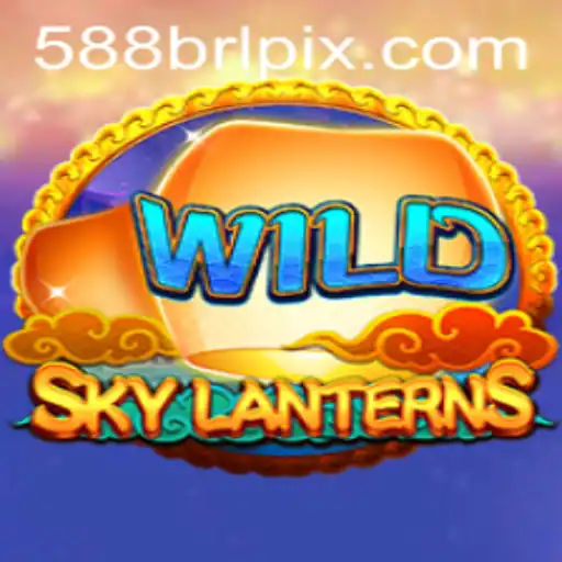 Exploring SkyLanterns: A New Journey with 588BRL.COM