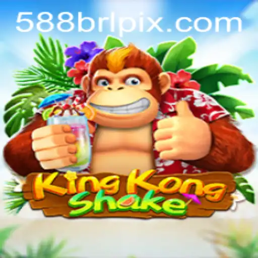 KingKongShake: The Ultimate Gaming Experience with 588BRL.COM